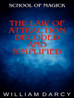 The Law of Attraction Decoded and Simplified: School of Magick, #6