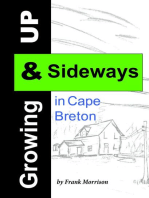 Growing Up & Sideways in Cape Breton