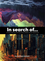 In Search Of...