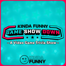 Kinda Funny Game Showdown - Video Game Trivia Show