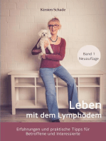 Leben mit dem Lymphödem: Erfahrungen und praktische Tipps für Betroffene und Interessierte