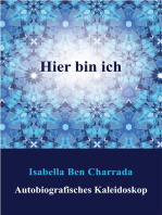 Hier bin ich: Autobiografisches Kaleidoskop