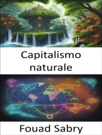 Capitalismo naturale: Liberare il profitto dalla sostenibilità