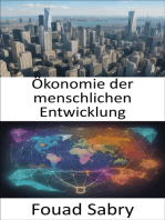 Ökonomie der menschlichen Entwicklung: Förderung von Wohlstand, Gleichheit und Wohlbefinden, ein Leitfaden zur Ökonomie der menschlichen Entwicklung