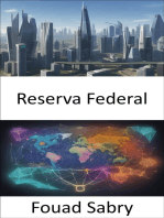 Reserva Federal: Decodificando la fortaleza financiera, desentrañando la Reserva Federal