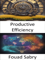 Productive Efficiency: Mastering Productive Efficiency, The Key to Informed Decisions and Prosperous Futures