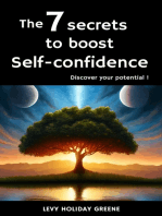 The 7 secrets to boost self-confidence: Discover your potential !