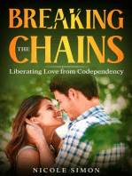 Breaking the Chains