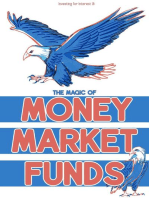 Investing for Interest 18: The Magic of Money Market Funds: Financial Freedom, #223