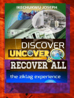 Discover, Uncover and Recover All: The Ziklag Experience