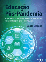 Educação pós-pandemia: A revolução tecnológica e inovadora no processo da aprendizagem após o coronavírus