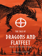 The Tale of Dragons and Flatfeet: Book 3 of the Ella Trilogy