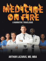 Medicine on Fire: A Narrative Travelogue