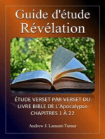 Guide d'étude : Révélation: Étude verset par verset du livre biblique de l'Apocalypse, chapitres 1 à 22