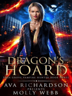 Dragon's Hoard: Thea Grove Vampire Hunter, #3