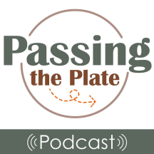 Passing the Plate Podcast