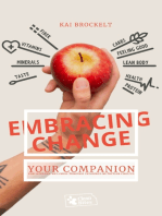 Embracing Change: Your Companion to Lifelong Wellness Through Informed Nutrition Choices - Tablet Edition