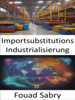 Importsubstitutions Industrialisierung: Enthüllung der wirtschaftlichen Transformation, der Macht der Importsubstitutions-Industrialisierung