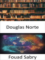 Douglas Norte: Descubriendo el legado de Douglass North, iluminando el pensamiento y las instituciones económicas
