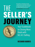 The Seller’s Journey: Your Guidebook to Closing More Deals with N.E.A.T. Selling