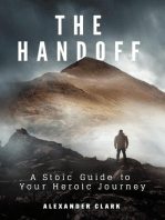 The Handoff: A Stoic Guide to Your Heroic Journey