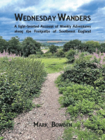 Wednesday Wanders: A light-hearted Account of Weekly Adventures along the Footpaths of Southeast England