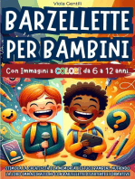 Barzellette per Bambini: Stimola la Creatività e la Memoria dei Tuoi Bambini, Nutrendo la Loro Immaginazione con Barzellette Divertenti e Formative | Dai 6 ai 12 anni - con Immagini a Colori