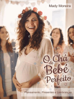 O Chá de Bebê Perfeito | Planejamento, Presentes e Lembranças