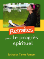 Retraites Pour le Progrès Spirituel: Aides Pratiques pour les Vainqueurs, #3