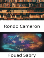 Rondo Cameron: Déverrouiller l'histoire économique, un voyage à travers l'héritage de Rondo Cameron