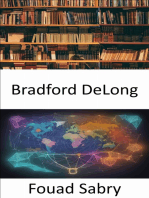 Bradford DeLong: L'économie dévoilée, l'héritage de Bradford DeLong