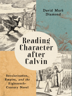 Reading Character after Calvin: Secularization, Empire, and the Eighteenth-Century Novel