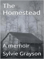 The Homestead, a Memoir