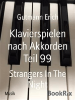 Klavierspielen nach Akkorden Teil 99: Strangers In The Night