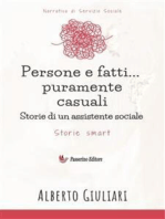 Persone e fatti...puramente casuali: Storie di un assistente sociale