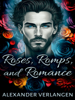 Roses, Romps, and Romance