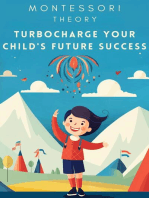 Montessori Theory: Turbocharge Your Child's Future Success