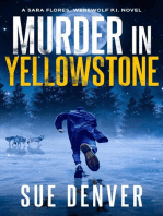 Murder in Yellowstone: Sara Flores, Werewolf P.I., #3