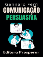 Comunicação Persuasiva : Aprenda A Influenciar Os Outros Através Da Conversa: Coleção Inteligência Emocional, #30