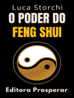 O Poder Do Feng Shui - Descubra Os Segredos Da Energia Positiva
