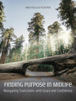 Finding Purpose in Midlife: Navigating Transitions with Grace and Confidence