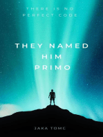 They Named Him Primo