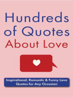 Hundreds of Quotes About Love: Inspirational, Romantic & Funny Love Quotes for Any Occasion