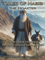 Tales of Habib the Hoaxter: Sometimes Hoaxed, Always Good for a Laugh