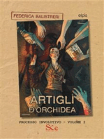 Artigli d'orchidea: Processo Involutivo - Volume I