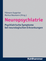 Neuropsychiatrie: Psychiatrische Symptome bei neurologischen Erkrankungen