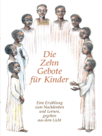 Die Zehn Gebote für Kinder: Eine Erzählung zum Nachdenken und Lernen, gegeben aus dem Licht