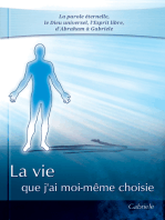 La vie que j’ai moi-même choisie