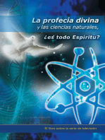 La profecía divina y las ciencias naturales, ¿es todo Espíritu?: El libro sobre la serie de televisión