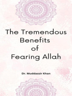 The Tremendous Benefits of Fearing Allah